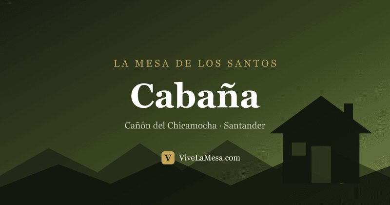 Cabaña Las Acacias — Cabaña en La Mesa de los Santos, Santander 1